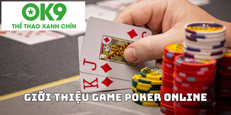 processed thong tin co ban ve game poker online